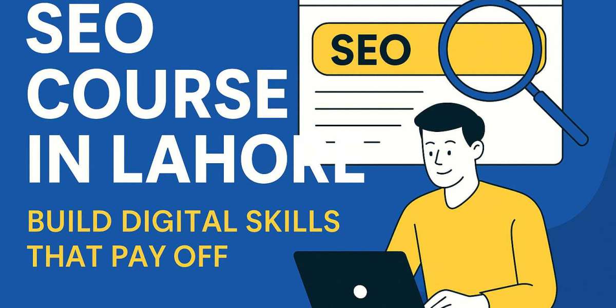 “SEO Course in Lahore: Learn SEO and Grow Your Career or Business”